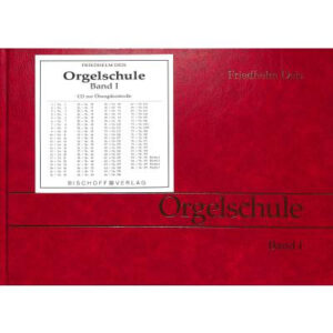 Orgelschule 1 (Das Manualspiel)