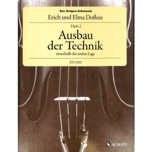 Schule für Violine Das Geigen-Schulwerk 2 - Ausbau der Technik