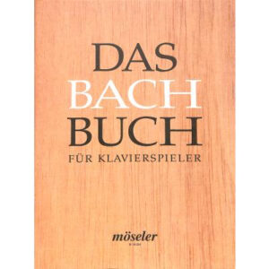 Das Bach Buch für Klavierspieler