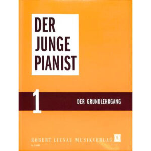 Klavierschule Der junge Pianist 1 - Grundlehrgang