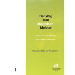 Schule für Akkordeon DER WEG ZUM AKKORDEONMEISTER 1