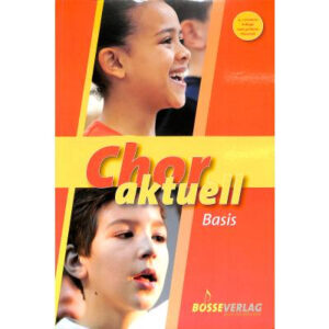 Chor aktuell - Basis