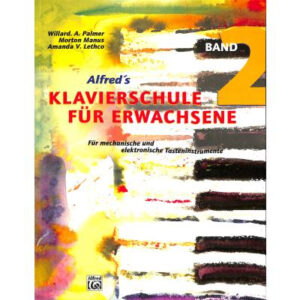 Schule für Klavier Klavierschule für Erwachsene 2