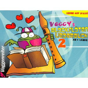 Voggy´s Blockflötenliederbuch 2