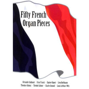 50 French Organ Pieces