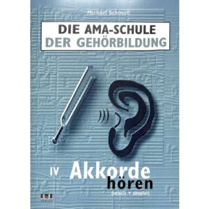 AMA Schule der Gehörbildung 4 Akkorde hören