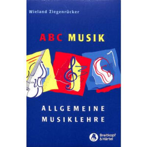 ABC Musik - Allgemeine Musiklehre