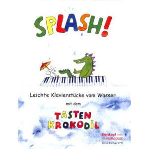 Splash - Leichte Klavierstücke vom Wasser