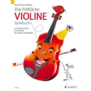 Die fröhliche Violine - Spielbuch 1