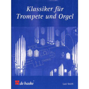 Klassiker für Trompete und Orgel