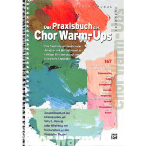 Das Praxisbuch der Chor Warm-Ups