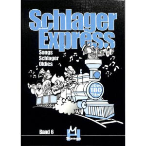 Schlagerexpress - Songs Schlager Oldies Bd. 6