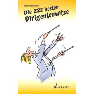 Die 222 besten Dirigentenwitze