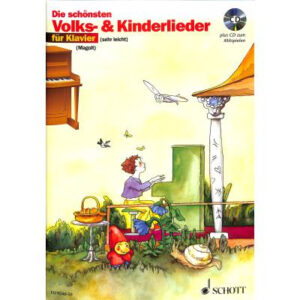 Die schönsten Volks- und Kinderlieder