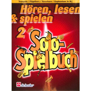 Solo-Spielbuch Trompete Hören lesen & spielen Band 2