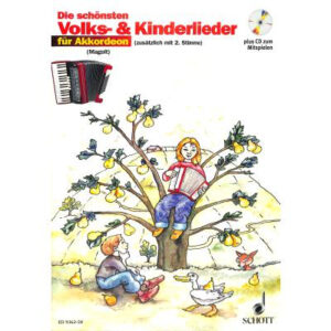 Die schönsten Volks- und Kinderlieder