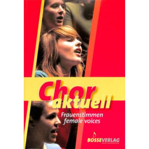 Chor Aktuell - für Frauenstimmen