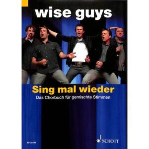 Wise Guys - Sing mal wieder