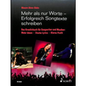 Mehr als nur Worte - Erfolgreich Songtexte schreiben