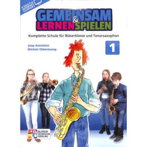 Schule für Tenorsax Gemeinsam lernen + spielen 1