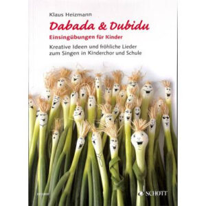 Dabada + Dubidu | Einsingübungen für Kinder