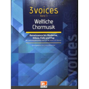 Chorbuch 3 Voices 3 | Weltliche Chormusik