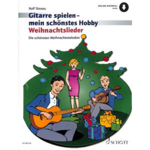 Liederbuch Weihnachtslieder Gitarre - mein schönstes Hobby