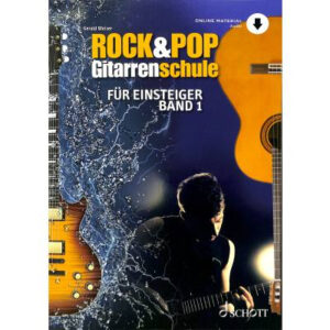 Schule für Gitarre Rock & Pop Gitarrenschule 1