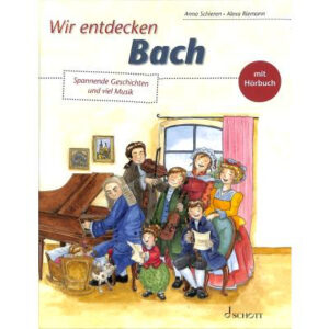 Kinderbuch Wir entdecken Bach