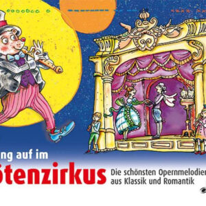 Vorhang auf im Flötenzirkus (+CD)