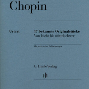 Chopin - 17 bekannte Originalstücke