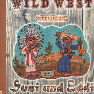 Duette für Violine Wild West mit Susi und Eddi