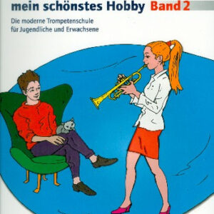 Trompete spielen mein schönstes Hobby Band 2 (+CD)