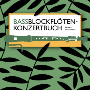 Bassblockflötenkonzertbuch