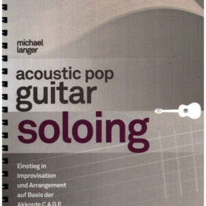 Acoustic Pop Guitar Soloing (+Online Audio)