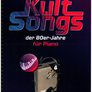 Kultsongs der 80er-Jahre