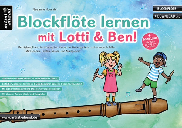 für Sopranblockflöte Blockflöte lernen mit Lotti & Ben! (+Online Au...