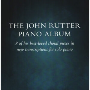 The John Rutter Piano Album