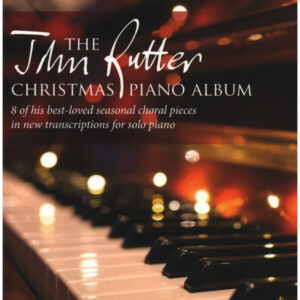 The John Rutter Christmas Piano Album