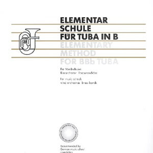 Schule für Tuba Elementarschule für Tuba in B