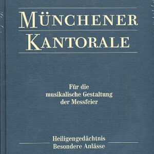 Münchener Kantorale Band 4: