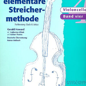 Schule für Cello Die elementare Streichermethode Band 4