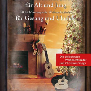 70 leicht arrangierte Weihnachtslieder Das Weihnachtsliederbuch für...