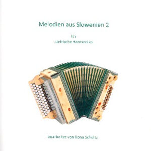 Melodien aus Slowenien Band 2