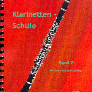 Schule für Klarinette Band 2 (ehemals Band 1 Teil 2)