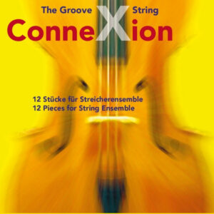 The Groove String Connexion (+CD-ROM)