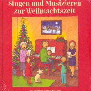 Singen und musizieren zur Weihnachtszeit (+CD-ROM)