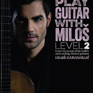 Play Guitar with Milos Level 2 (+Online Audio)