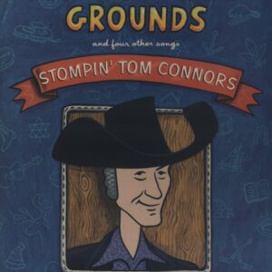 Stompin' Tom Connors - My Stompin' Grounds (Children's Book)