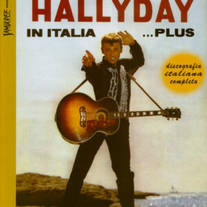 Johnny Hallyday In Italia...plus - Johnny Hallyday In Italia...plus